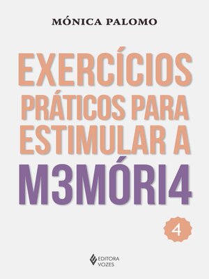 cover image of Exercícios práticos para estimular a memória Volume 4